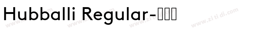 Hubballi Regular字体转换